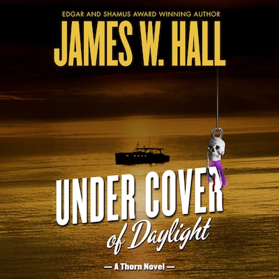 Under Cover of Daylight – omslag til lydbogen af James W. Hall