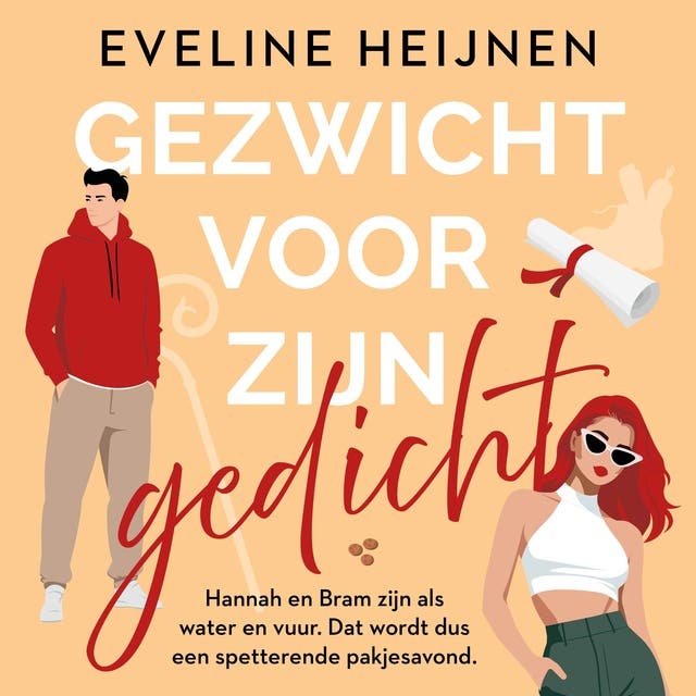 Gezwicht voor zijn gedicht: Hannah en Bram zijn als water en vuur. Dat wordt dus een spetterende pakjesavond.