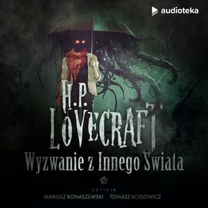 Wyzwanie z Innego Świata – okładka audiobooka, autor H.P. Lovecraft