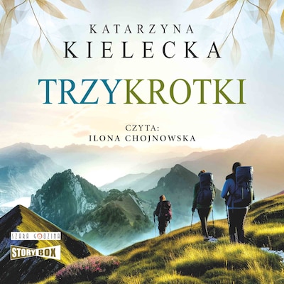Trzykrotki – okładka audiobooka, autor Katarzyna Kielecka
