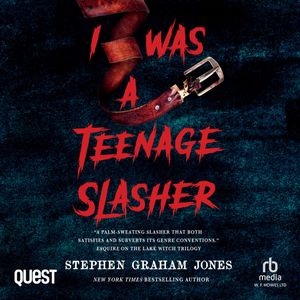 I Was A Teenage Slasher – okładka audiobooka, autor Stephen Graham Jones