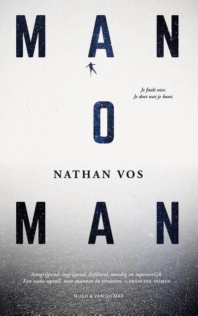 Man o man: je faalt niet. je doet wat je kunt – omslag van het luisterboek van Nathan Vos