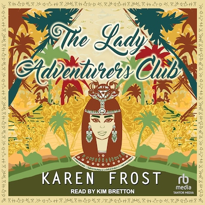 The Lady Adventurers Club – omslag til lydbogen af Karen Frost