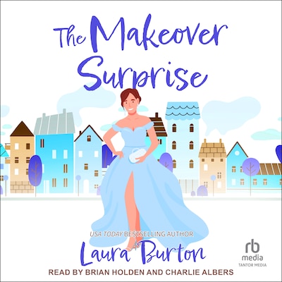 The Makeover Surprise – omslag til lydbogen af Laura Burton