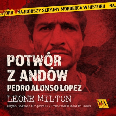 Potwór z Andów – okładka audiobooka, autor Leone Milton