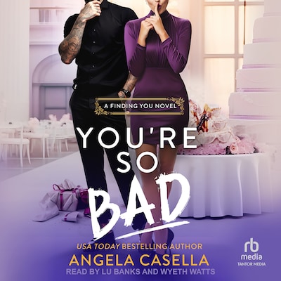 You’re So Bad – omslag til lydbogen af Angela Casella