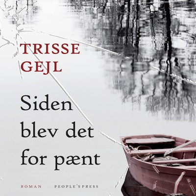 Siden blev det for pænt – omslag til lydbogen af Trisse Gejl