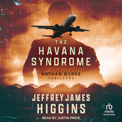 The Havana Syndrome – omslag til lydbogen af Jeffrey James Higgins