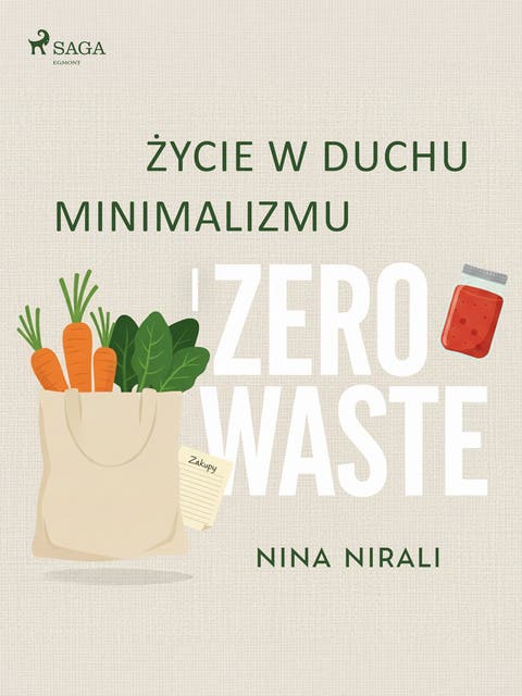 Życie w duchu minimalizmu i zero waste – okładka audiobooka, autor Nina Nirali