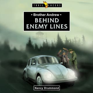 Brother Andrew: Behind Enemy Lines – omslag till ljudboken av Drummond Nancy