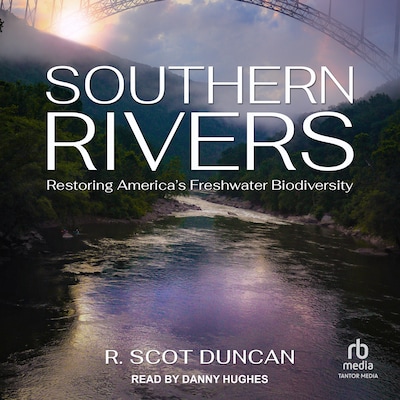 Southern Rivers – omslag til lydbogen af R. Scot Duncan