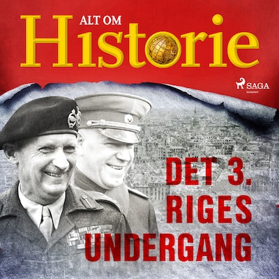 Det 3. Riges undergang – omslag til lydbogen af Alt Om Historie