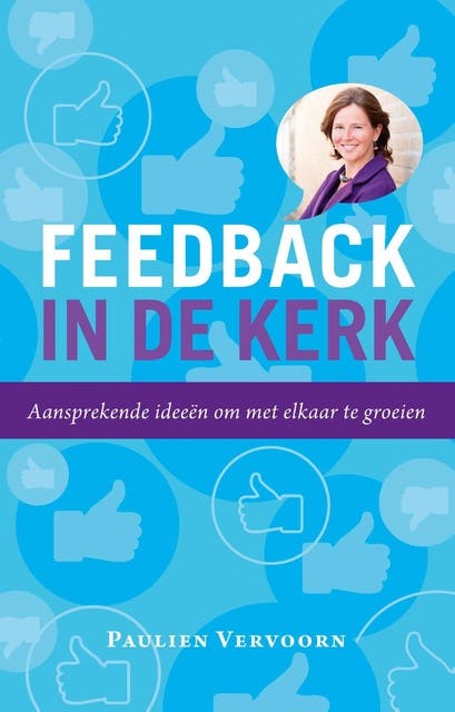 Feedback in de kerk: aansprekende ideeën om met elkaar te groeien – omslag van het luisterboek van Paulien Vervoorn