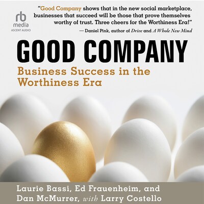 Good Company – omslag til lydbogen af Laurie Bassi, Larry Costello, Ed Frauenheim