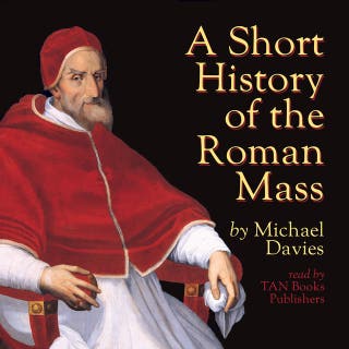 A Short History of the Roman Mass