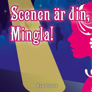 Mingla 1: Scenen är din Mingla!