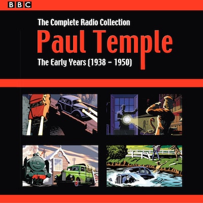 Paul Temple: The Complete Radio Collection: Volume One – omslag til lydbogen af Francis Durbridge