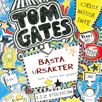 Tom Gates bästa ursäkter (och andra bra grejer)