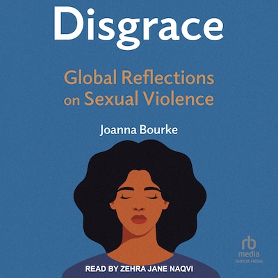 Disgrace – omslag til lydbogen af Joanna Bourke