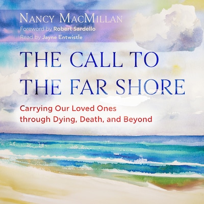 The Call to the Far Shore – omslag til lydbogen af Nancy MacMillan