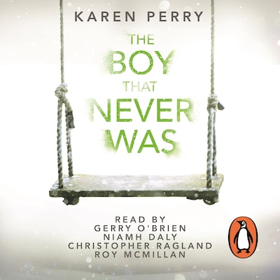 The Boy That Never Was – omslag til lydbogen af Karen Perry