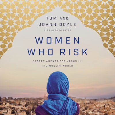 Women Who Risk – omslag van het luisterboek van Tom Doyle, JoAnn Doyle