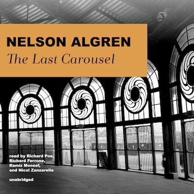 The Last Carousel – omslag til lydbogen af Nelson Algren