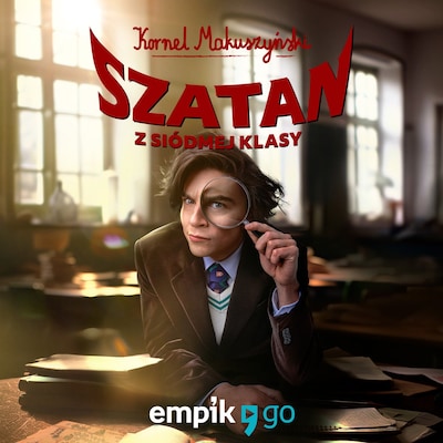 Szatan z siódmej klasy – okładka audiobooka, autor Kornel Makuszyński