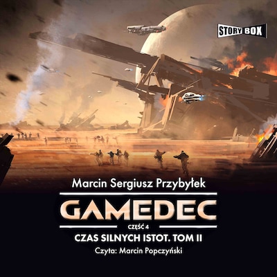 Gamedec. Część 4. Czas silnych istot. Tom II – okładka audiobooka, autor Marcin Przybyłek