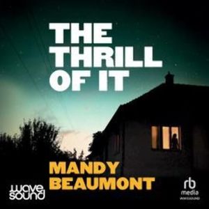 The Thrill of It – okładka audiobooka, autor Mandy Beaumont