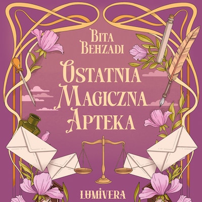 Ostatnia magiczna apteka – okładka audiobooka, autor Bita Behzadi