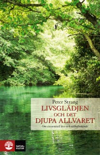Livsglädjen och det djupa allvaret – omslag till ljudboken av Peter Strang