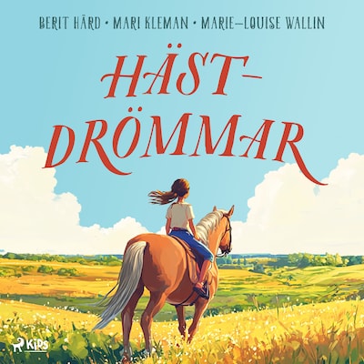 Hästdrömmar – omslag till ljudboken av Marie-Louise Wallin, Berit Härd, Mari Kleman