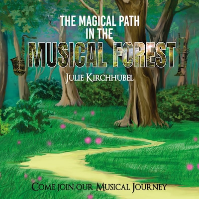 The Magical Path In The Musical Forest