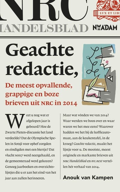 Geachte redactie,: de meest opvallende, grappige en boze brieven uit NRC in 2014 – omslag van het luisterboek van Anouk van Kampen