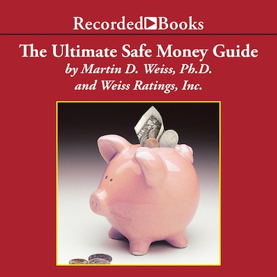 The Ultimate Safe Money Guide