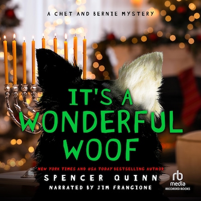 It's a Wonderful Woof – omslag til lydbogen af Spencer Quinn