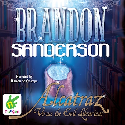 Alcatraz Versus The Evil Librarians – omslag til lydbogen af Brandon Sanderson
