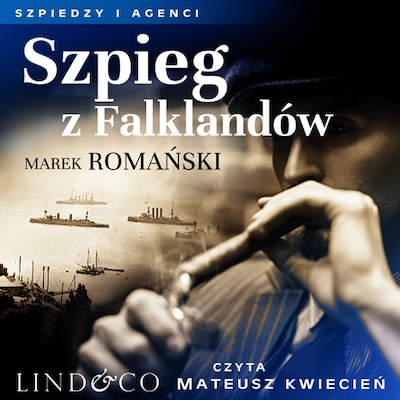 Szpieg z Falklandów – okładka audiobooka, autor Marek Romański