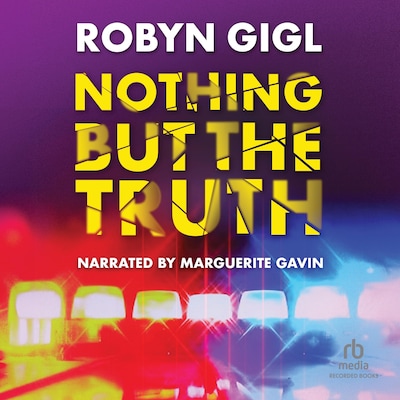 Nothing but the Truth – omslag til lydbogen af Robyn Gigl