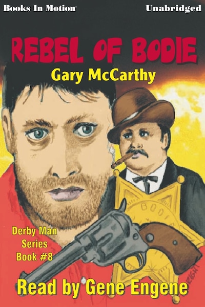 Rebel Of Bodie, The