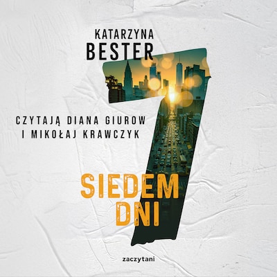 Siedem dni – okładka audiobooka, autor Katarzyna Bester