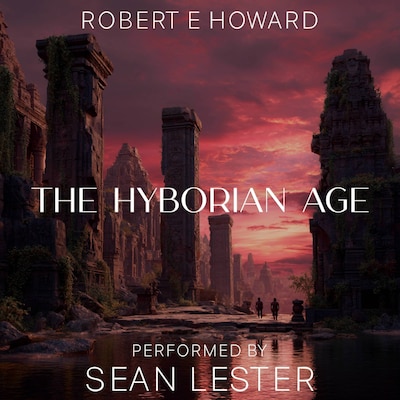 The Hyborian Age – omslag til lydbogen af Robert E. Howard