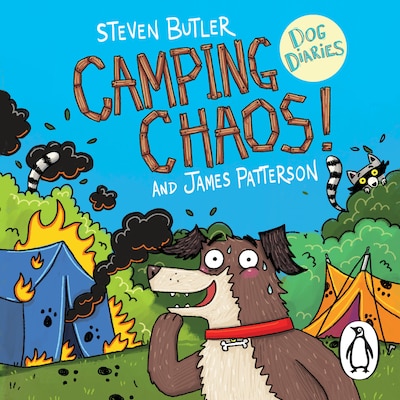 Dog Diaries: Camping Chaos! – omslag til lydbogen af Steven Butler, James Patterson