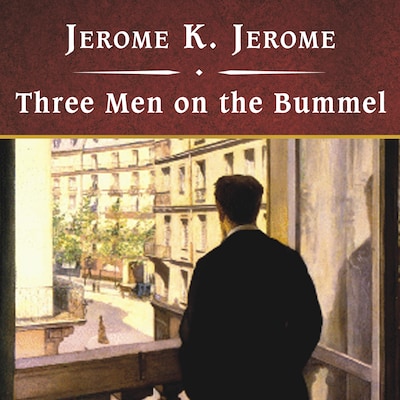 Three Men on the Bummel, with eBook – omslag til lydbogen af Jerome K. Jerome