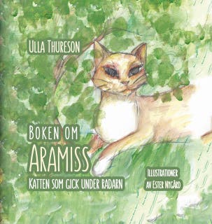 Boken om Aramiss : katten som gick under radarn – omslag till ljudboken av Ulla, Thureson