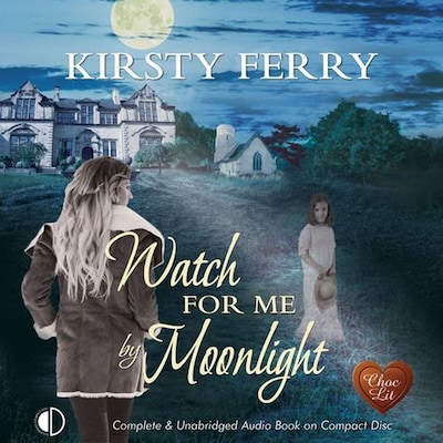 Watch for me by Moonlight