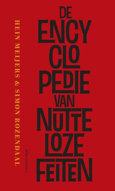 De encyclopedie van nutteloze feiten – omslag van het luisterboek van Hein Meijers,Simon Rozendaal