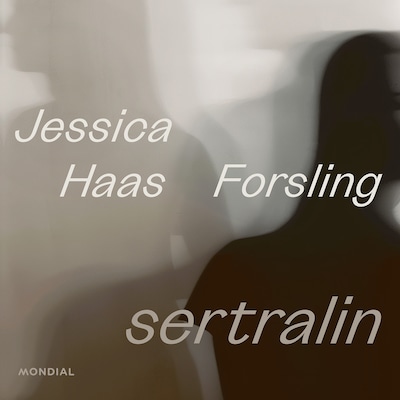 Sertralin – omslag till ljudboken av Jessica Haas Forsling