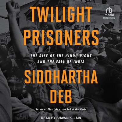 Twilight Prisoners – omslag til lydbogen af Siddhartha Deb